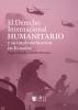 Portada El Derecho Internacional HUMANITARIO y su implementación en Ecuador